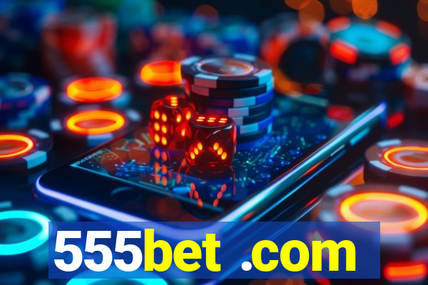 555bet .com